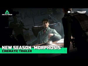Delta Force | Official Season "Morphosis" Cinematic Trailer