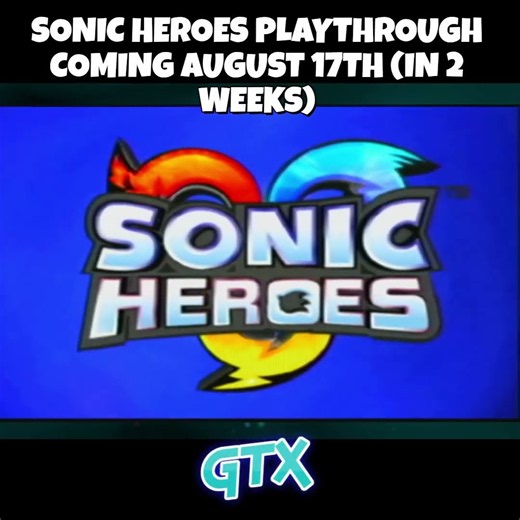 Sonic Heroes Playthrough debuts August 17th #sonic