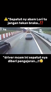 2.5M views · 18K reactions | “Dia ingat brake lori ni macam brake basikal ke…!? Nasib baik la abam lori tu masih sabar…” #kemalanganjalanraya #dashcamMalaysia #abamlori #kesedaranberkendera #malaysiahighway #fypmalaysia #berhematdijalan #panduancermat #keselamatanjalanraya #driverberbahaya #malaysiavirall #dramaatasjalan | Minhad Anwar | Facebook