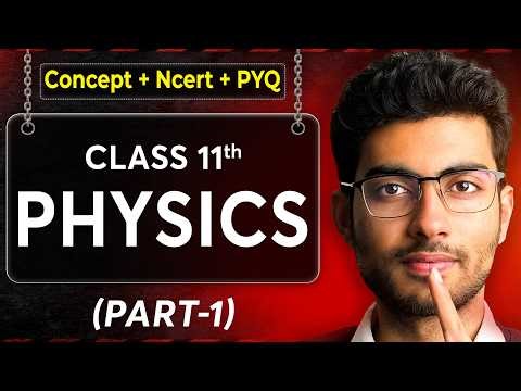 Complete Physics Class 11th Oneshot for NEET | Udaan 2026 | Aayush Sir