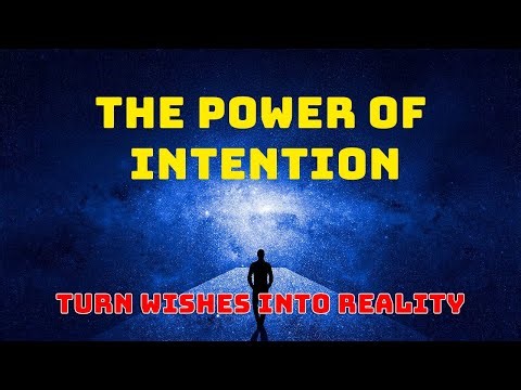 The Power of Intention | 5 Rules to Turn Wishes Into Reality