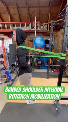 Banded Shoulder Internal Rotation Mobilization