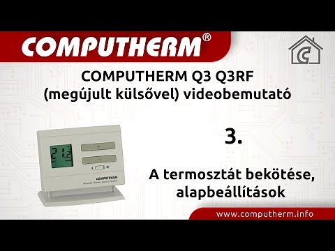 Computherm Q3 Q3RF (megújult külsővel) videobemutató - 03 A termosztát bekötése, alapbeállítások