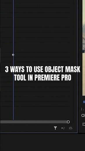 Three ways to use object mask tool in premiere pro