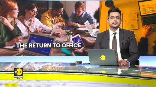 Work from home to work from office | World Business Watch