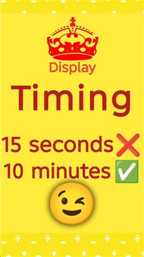 Display Screen Timeout Setting 15 seconds to 10 minutes