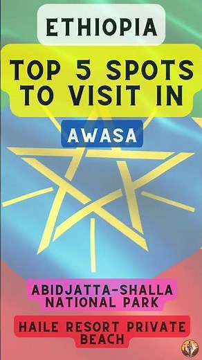 Top 5 Spots to Visit in Awasa (Ethiopia)