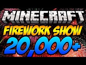 Minecraft: Worlds Biggest Firework Show!? (Over 20,000 Fireworks!)