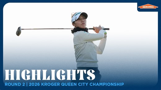 Round 2 Highlights presented by SERVPRO | 2026 Kroger Queen City Championship