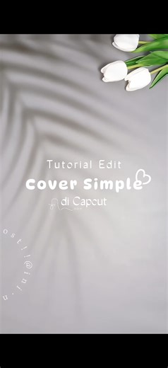 Tutorial Edit Cover Simpel di CapCut dengan Efek Suara