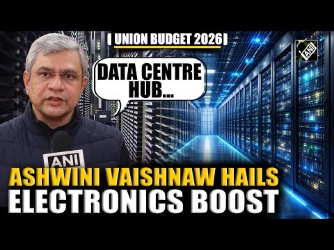 Manufacturing to export: Ashwini Vaishnaw hails boost to electronics, semiconductor in Budget 2026