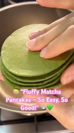 🍵 Homemade Matcha Pancakes – Easy, Fluffy, and Delicious! 🥞💚