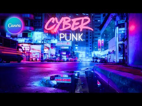 Neon Cyberpunk Effect Tutorial in Canva