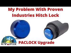 My Problem with the Proven Industries Hitch Coupler Lock | PACLOCK Puck Lock Upgrade for Easier Use
