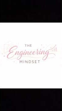 The Engineering Mindset Podcast - Episode 1 - INTRODUCTION