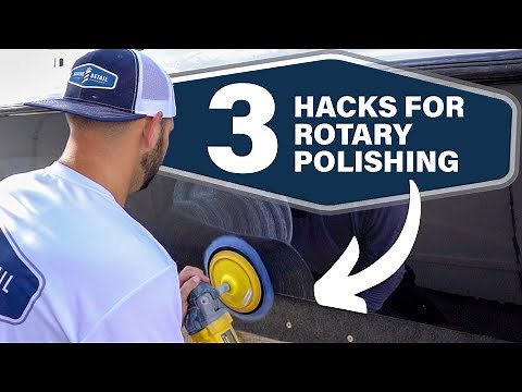 3 Hacks for Rotary Polishing!