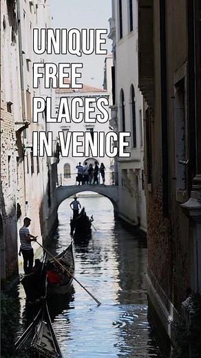 UNIQUE FREE PLACES TO VISIT IN VENICE