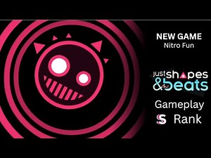 New Game - Nitro Fun (Just Shapes & Beats) S Rank