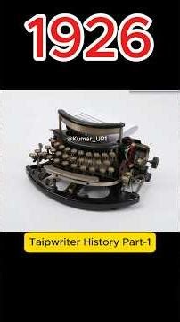 Taipwriter Evolution Part-1 (1874-1986)..... #shorts #trending #viral #future #@Kumar_UP1