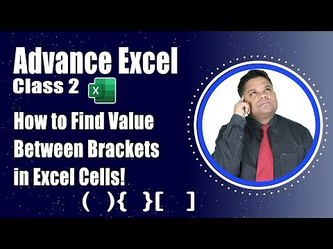 Advance Excel Class 2 : How to Find the Value Between Brackets in Excel Cells!