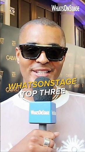 Layton Williams | WhatsOnStage Top Three #Musicals #Plays #ShowTunes #WhatsOnStageTopThree