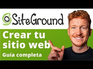 Cómo crear tu sitio web sin programar con SiteGround (2025) – Guía completa