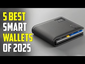 Top 5 Best Smart Wallets for 2025