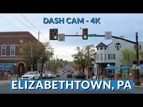 Elizabethtown, PA: 4K City Drive | Exploring Historic Streets and Local Charm
