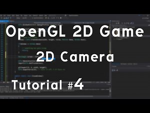 OpenGL (C#) 2D Game Tutorial #4 - 2D Camera