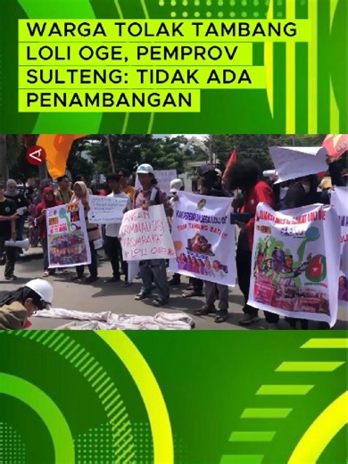WARGA TOLAK TAMBANG LOLI OGE, PEMPROV SULTENG: TIDAK ADA PENAMBANGAN #menyapanusantara ANTARA - Pemerintah Provinsi Sulawesi Tengah memastikan saat ini tidak ada aktivitas pertambangan batuan mineral galian C di Desa Loli Oge, Kabupaten Donggala, Sulawesi Tengah. Pelaksana tugas (Plt) Kepala Dinas ESDM Sultanisah mengatakan hal itu karena telah dilakukan pemetaan awal dan moratorium terhadap izin usaha pertambangan (IUP). (Muhammad Izfaldi/Andi Bagasela/Suwanti)
