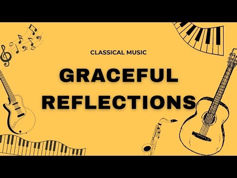 Classical Music Orchestra Graceful Reflections – Emotional Piano & Violin