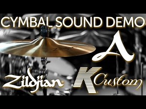 Zildjian Cymbal Sound Test/Demo - NEW A Series - K Custom Hybrid