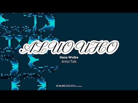 ALUO uho: Nana Wolke, 16. 5. 2025