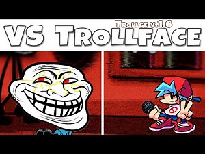 VS Trollface/Trollge FULL WEEK (HARD) - UPDATE (FNF MODS)
