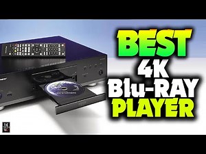 Best 4K Ultra HD Blu-ray Players 2023 | Top 5 Budget Picks Reviews