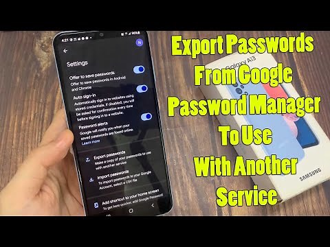 How to Export Passwords From Google Password Manager To Use With Another Service on Samsung Android