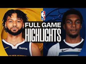NUGGETS at TIMBERWOLVES | FULL GAME HIGHLIGHTS | October 27, 2025