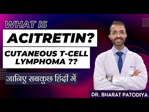 What Is Acitretin? || How To Use & It's Side Effects || Dr. Bharat Patodiya