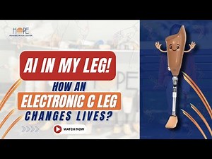 Hope Rehabilitation Center, Electronic C-Leg.