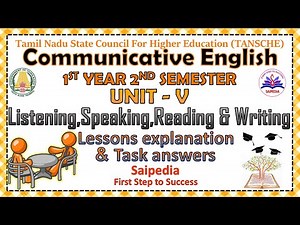 Communicative English Unit 5|Part 1| All topics in LSRW| UG 1st Year 2nd Semester| TANSCHE Syllabus