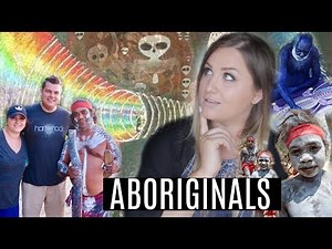 Stolen Generation, Dreamtime, Aliens? The Australian Aboriginals