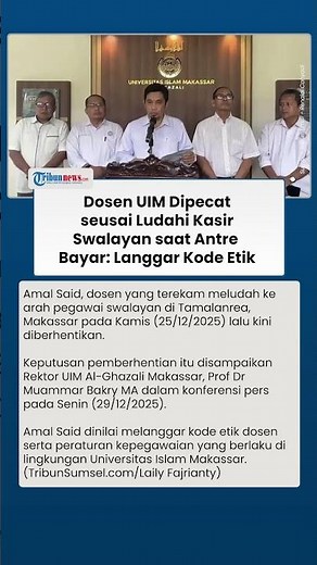 Amal Said Dosen UIM Dipecat seusai Ludahi Kasir Swalayan di Tamalanrea Makassar: Langgar Kode Etik