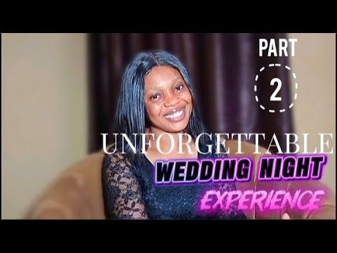 Unforgettable Wedding Night (Part 2) | 5 Things to Know Before Your First Night Together