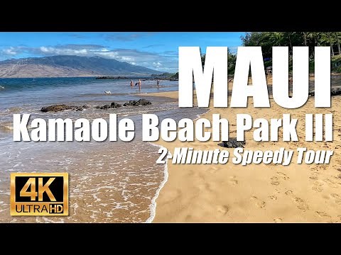 Quick tour using hyper lapse of the largest Kam beach, Kamaole Beach Park III in Kihei, Maui 4K