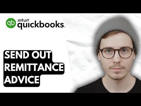 How To Send Out Remittance Advice Using QuickBooks Online [2026 Guide]