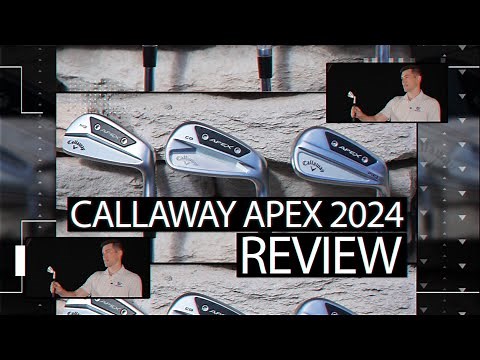 2024 Callaway Apex Irons Review // Pro - CB - MB