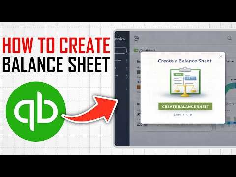 How To Create A Balance Sheet In Quickbooks Online (Full Guide)