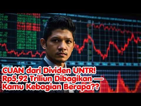 Profit from UNTR Dividends! Rp5.92 Trillion Distributed — How Much Will You Get? #stocktechnicala...