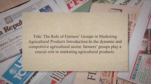 Role of Farmers Groups in Marketing Agricultural Products