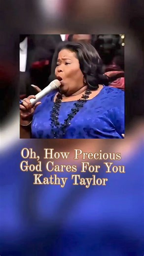 ✝️Oh, How Precious- Remember God Cares - Kathy Taylor #oldschoolgospel #gospelmusic | Luader Smith